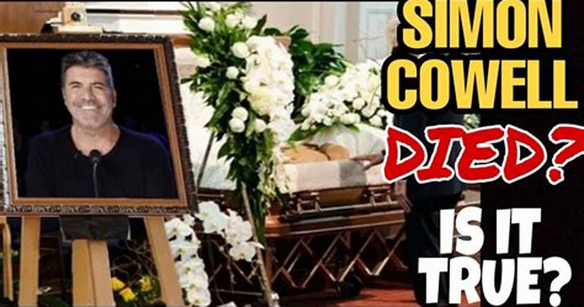 Simon Cowell Death 2024: What You Need to Know
