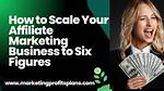 Six Degrees of Affiliate Marketing