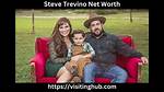 Steve Trevino Height, Weight, Net Worth, Age, Birthday, Wikipedia, Who, Instagram, Biography