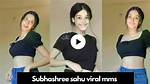 Subhashree Sahu Mms Video: Unraveling the Controversy and Impact