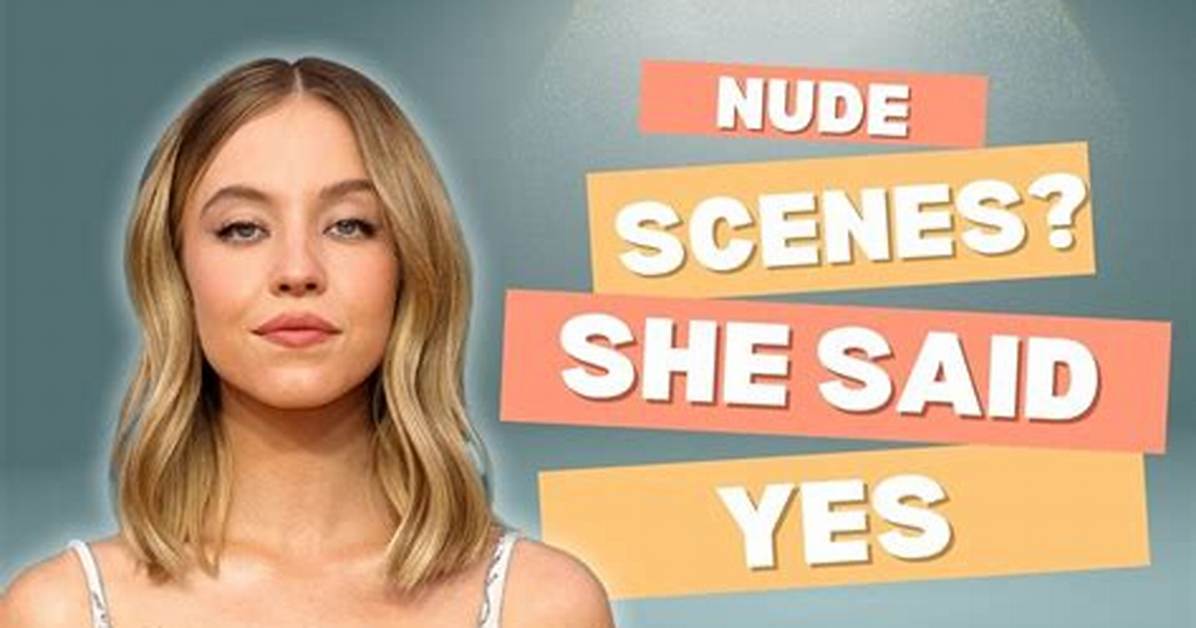 Sydney Sweeney Nude Pics: Debunking Myths and Understanding Privacy in the Spotlight
