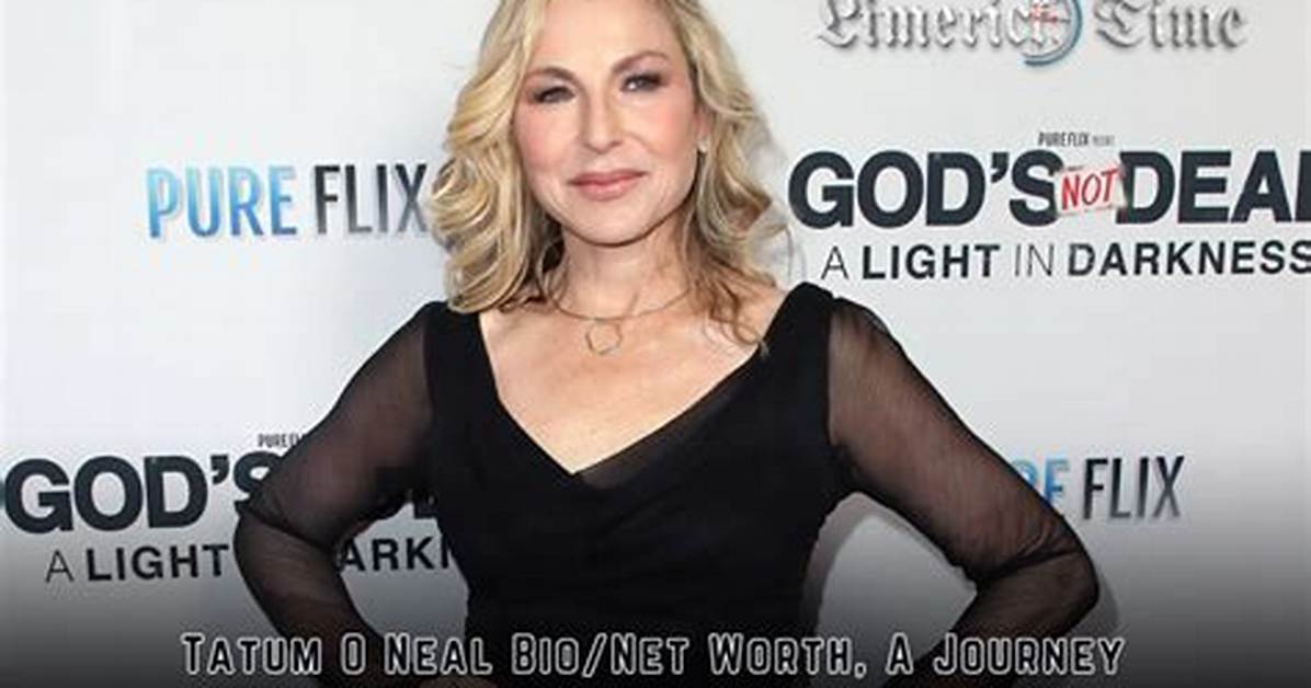 Tatum O'neal: a Journey Through Her Iconic Career and Personal Life