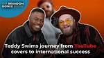Teddy Swims: the Journey of Discovery