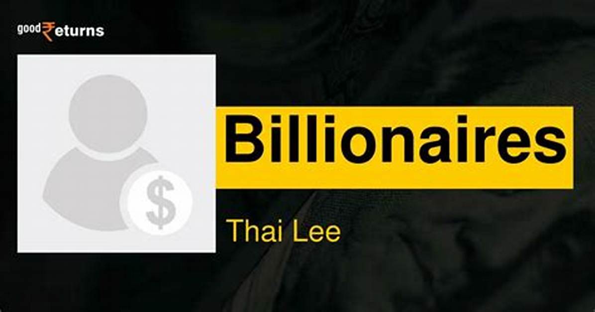 Thai Lee Net Worth – How Much Is Thai Lee Worth?