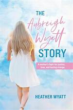The Journey of Aubrey Wyatt: Inspiring Tales of Success and Resilience