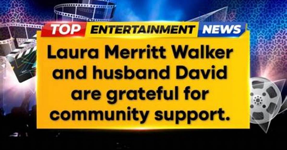 The Remarkable Journey of Laura Merritt Walker: a Life of Influence and Dedication