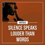 The Silent Treatment Speaks Louder Than Words: Quotes on the Power of No Communication