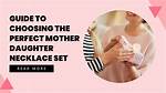 The Ultimate Guide for Her Daughter's