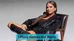 Tiffany Gomas Net Worth – How Much Is Tiffany Gomas Worth?