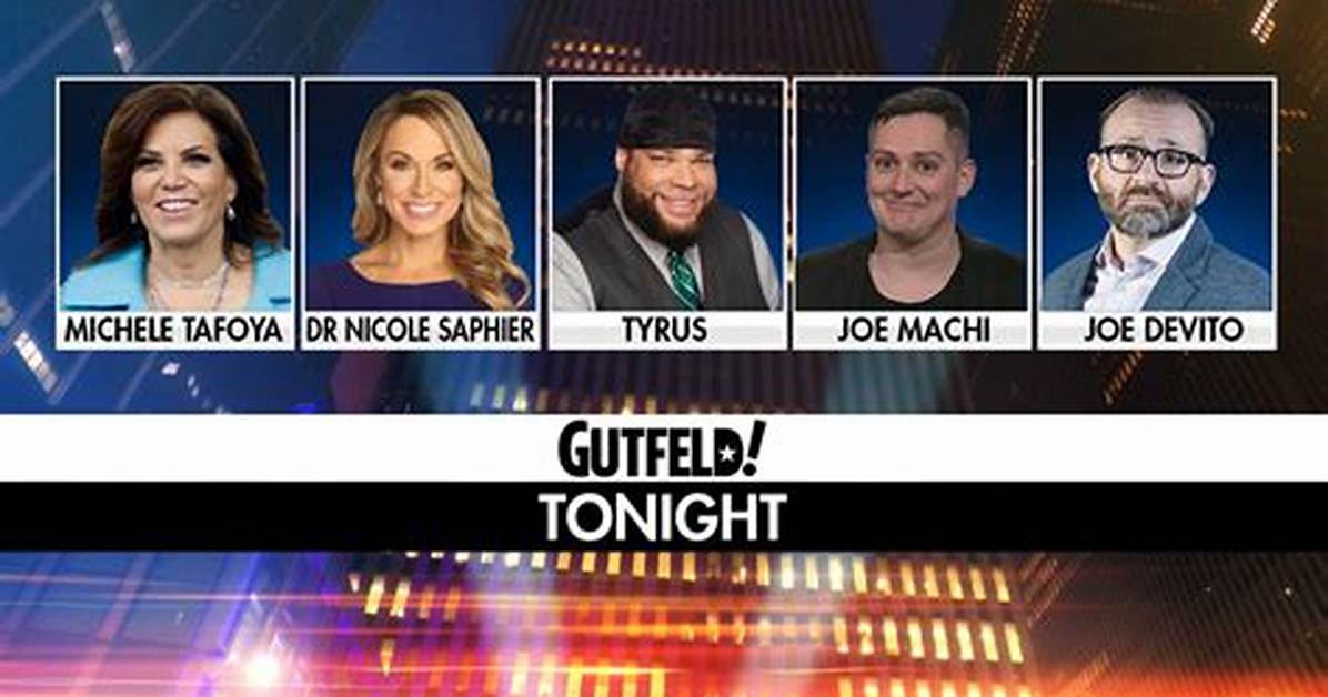 Tonight's Gutfeld Guest: Stay Tuned for the Latest Scoops