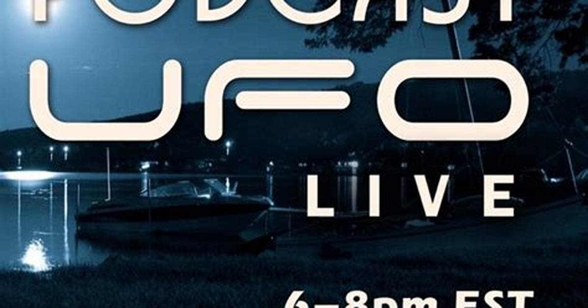 Ufo Podcast – Top Ufo Podcasts in 2024