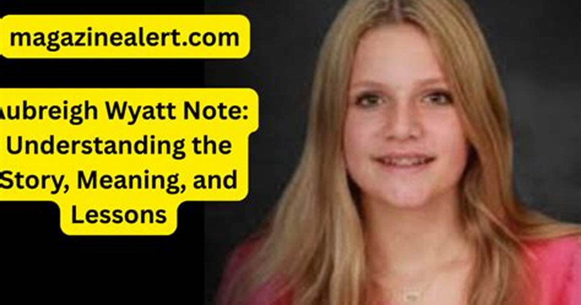 Ultimate Guide to Aubeigh Wyatt: Biography and Accomplishments
