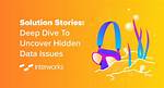 Uncover Hidden Insights and Inspirations