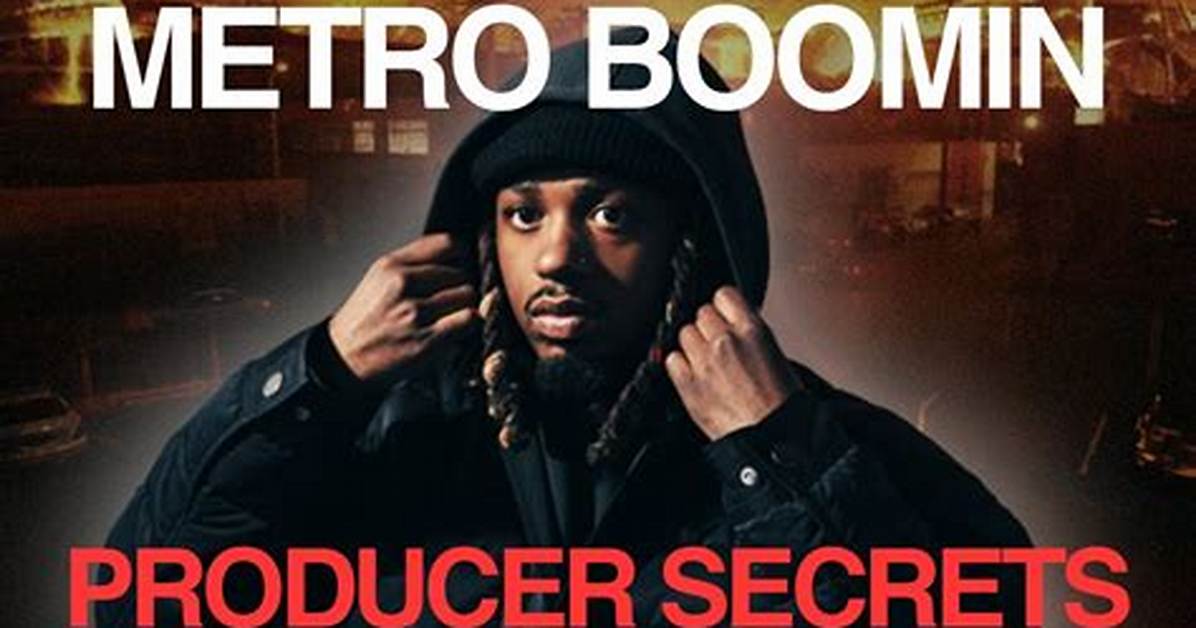 Uncover the Secrets of Metro Boomin's Hit-Making Genius