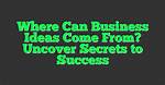 Uncover the Secrets of Success and Innovation