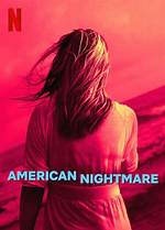 Uncover the Truths Behind "American Nightmare" Rotten Tomatoes