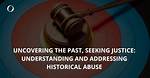 Uncovering the Mystery and Seeking Justice