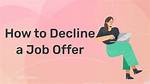 Uncovering the Reasons Behind Her Offer Decline