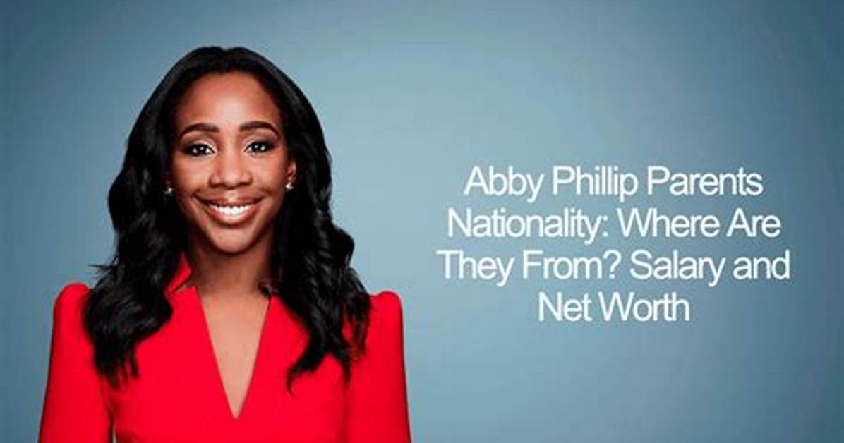 Understanding Abby Phillip's Salary per Month: Insights and Analysis