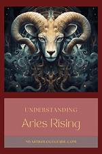 Understanding Aries Rising: the Energetic Influence of Your Ascendant Sign