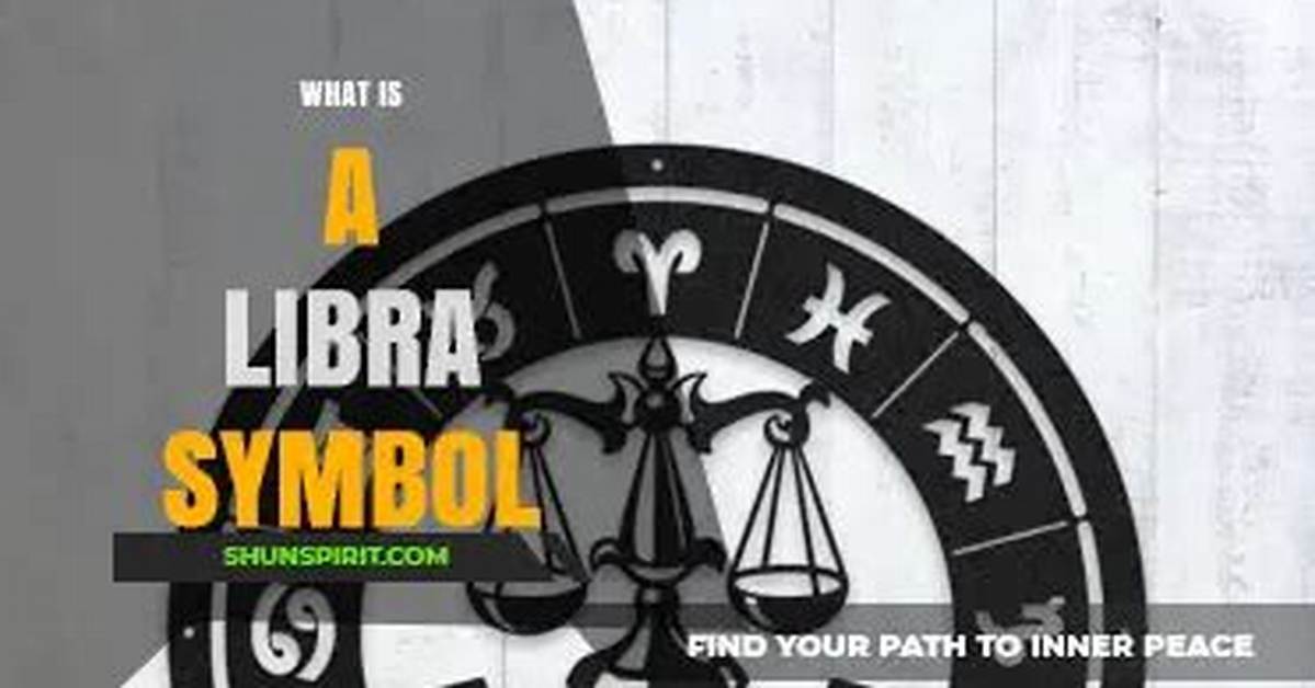 Understanding the Libra Symbol: a Comprehensive Guide