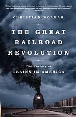 Unlocking Railroad Revolution and Beyond