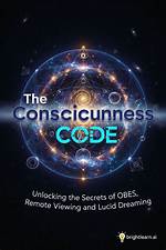 Unlocking the Secrets of Lucid Dreaming: a Journey Beyond Sleep