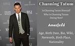 Unraveling the Ethnicity of Channing Tatum