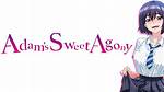 Unraveling the Intricacies of **Adams Sweet Agony Episode 2**