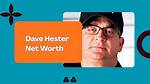 Unveiling Dave Hester's Net Worth: the Storage Wars Star