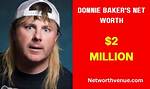 Unveiling Donnie Baker's Net Worth: Insights and Surprises Revealed