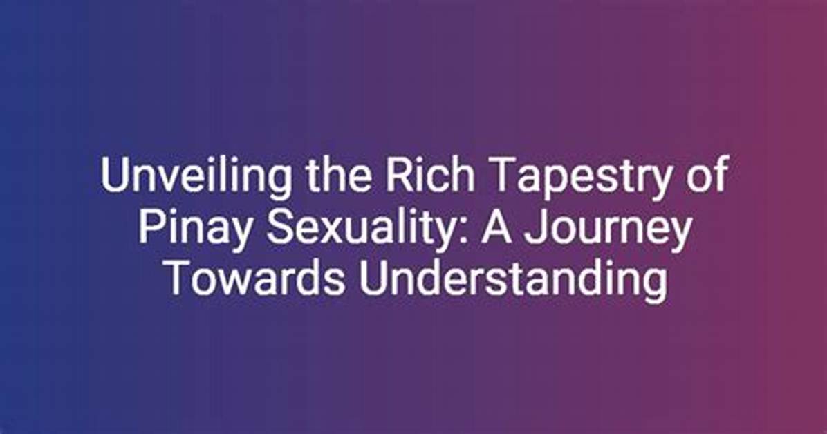 Unveiling Love, Sexuality, and Privacy