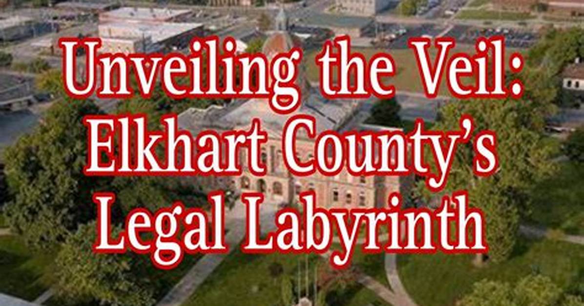 Unveiling the Hidden World of Elkhart County's Nosey Neighbors