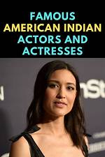 Unveiling the Impact of Indian American Actresses: Discoveries and Insights