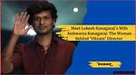 Unveiling the Life of Director Lokesh's Wife: a Journey Beyond the Spotlight