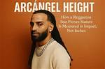 Unveiling the Mystery of Arcangel Height