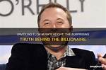 Unveiling the Mystery of Musk Height: How Tall Is Elon Musk?