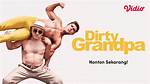 Unveiling the Quirky World of Dirty Grandpa Characters
