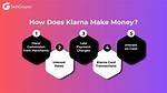 Unveiling the Secret: How Does Klarna Make Money?