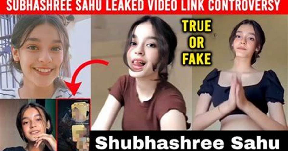 Unveiling the Truth Behind Subhashree Sahu Viral Mms Leak Controversy
