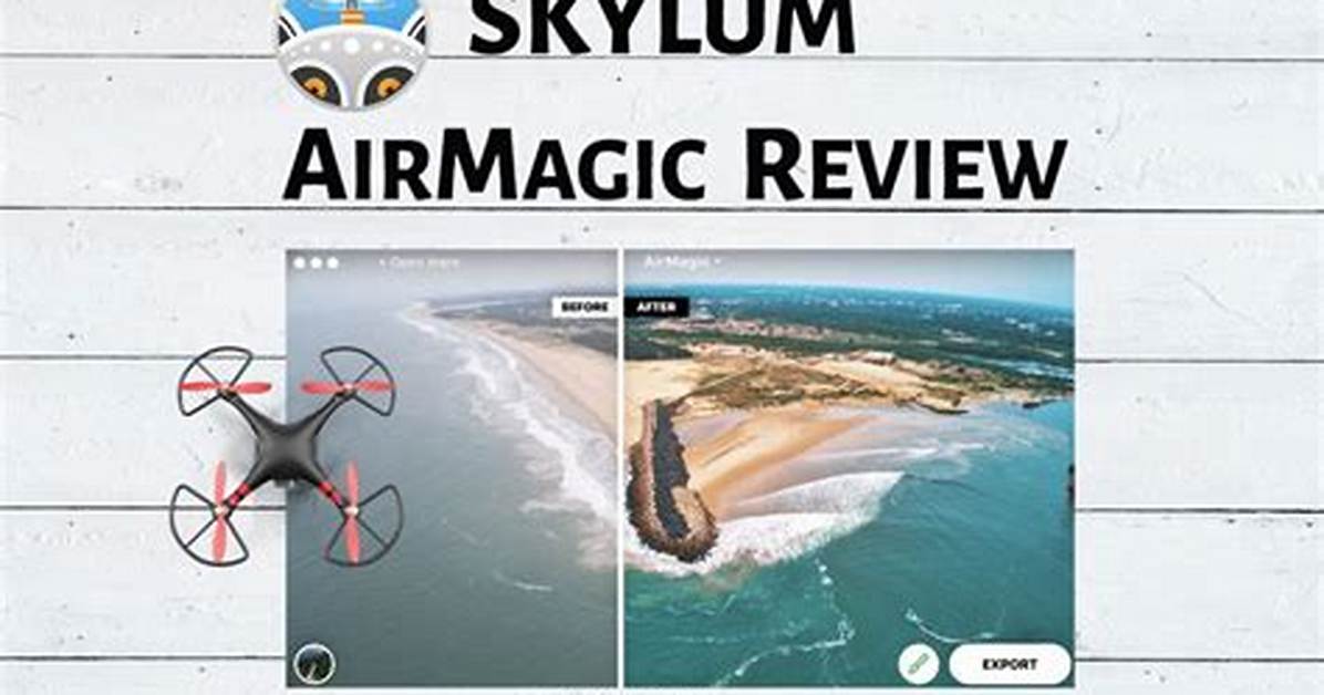 Using A. I. , Skylum Airmagic Edits Drone Photos for You