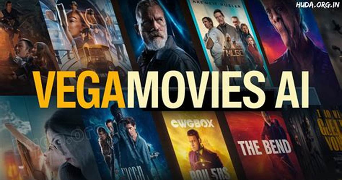 Vegamovies 23: Your Ultimate Guide to Streaming Movies Online
