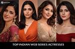 Web Series Actress Live: a Comprehensive Guide to the Stars of the Screen