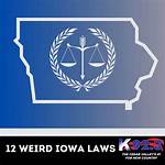 Weirdest Laws in Iowa