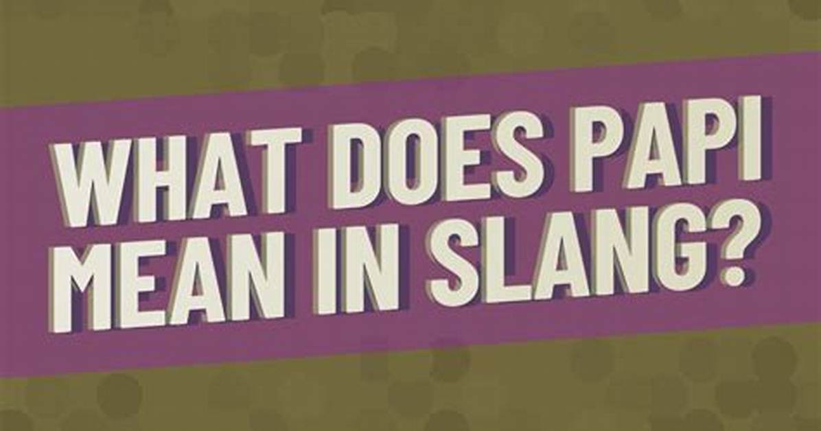 What Does Papi Mean in Slang? Celebrity. Fm #1 Official Stars, Business & People Network, Wik |