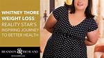 Whitney Way Thore: the Inspiring Journey of a Body Positive Advocate